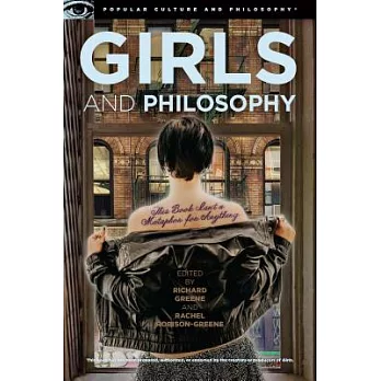 Girls and Philosophy: This Book Isn’t a Metaphor for Anything