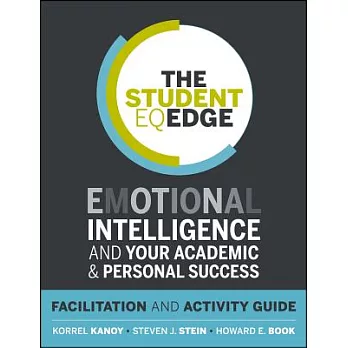 The Student EQ Edge: Facilitation and Activity Guide