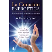 La curación energética / The Energy Cure