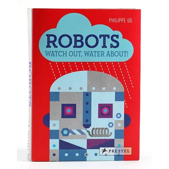 Robots: Watch Out, Water About!