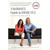 A Woman’s Guide to Diabetes: A Path to Wellness