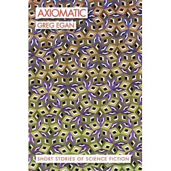 Axiomatic : short stories of science fiction/