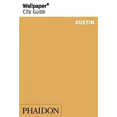 Wallpaper City Guide Austin 2014