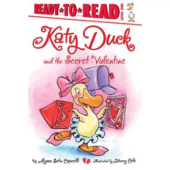Katy Duck and the secret valentine /