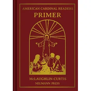 American Cardinal Reader: For Catholic Parochial Schools, Primer
