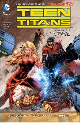 Teen Titans 5: The Trial of Kid Flash