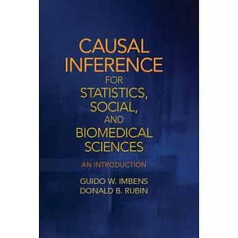 Causal Inference for Statistics, Social, and Biomedical Sciences: An Introduction