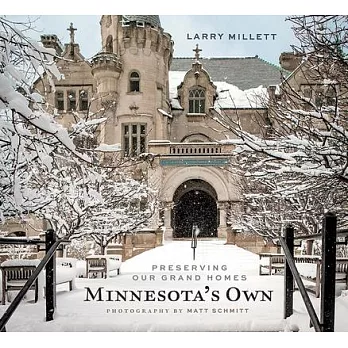 Minnesota’s Own: Preserving Our Grand Homes