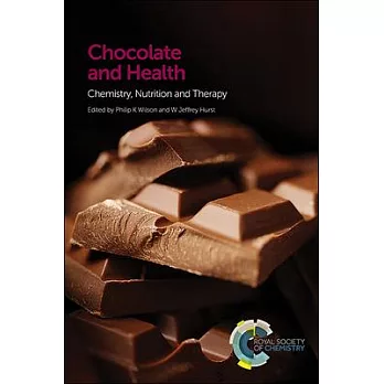 Chocolate and Health: Chemistry, Nutrition and Therapy