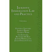 Jackson’s Immigration Law and Practice: Fifth Edition