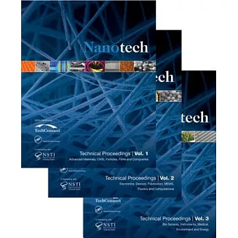 Nanotechnology 2014: Technical Proceedings of the 2014 Nsti Nanotechnology Conference and Expo (Volumes 1-3)