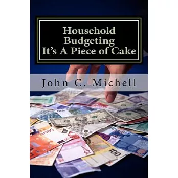 Household Budgeting It’s a Piece of Cake