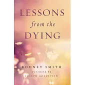 Lessons from the Dying
