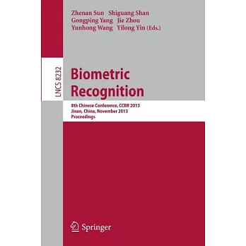 Biometric Recognition: 8th Chinese Conference, Ccbr 2013, Jinan, China, November 16-17, 2013, Proceedings