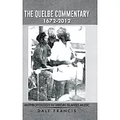 The Quelbe Commentary 1672-2012: Anthropology in Virgin Islands Music