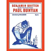 Paul Bunyan: Full Score