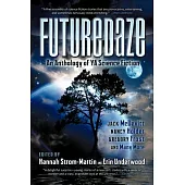 Futuredaze: An Anthology of YA Science Fiction