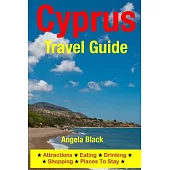 Cyprus Travel Guide: Attractions, Eating, Drinking, Shopping & Places to Stay
