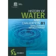 History of Water and Humanity: History of Water and Civilization Series