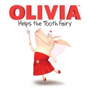 Olivia Helps the Tooth Fairy