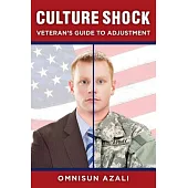 Culture Shock: Veteran’s Guide to Adjustment