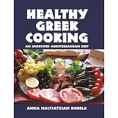 Healthy Greek Cooking: An Improved Mediterranean Diet