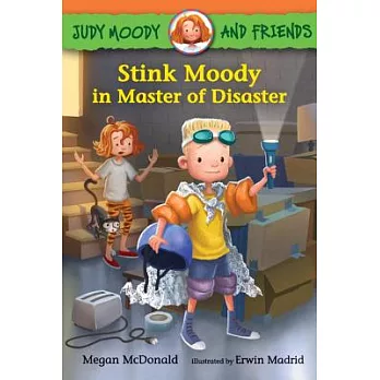Stink Moody in Master of Disaster /