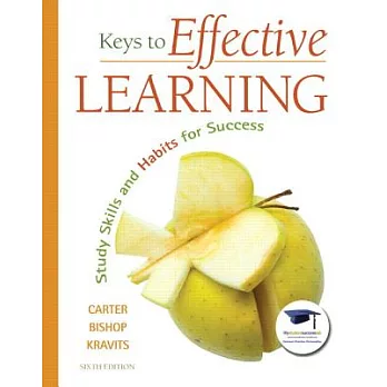 Keys to Effective Learning: Study Skills and Habits for Success