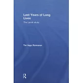 Last Years of Long Lives: The Larvik Study