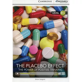 The Placebo Effect: The Power of Positive Thinking: Intermediate, Book + Online Access