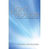 The Light of Reason: The Delight of the Awakened State