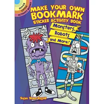 Make Your Own Bookmark: Monsters, Robots and More!