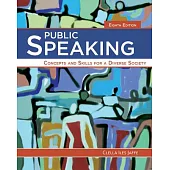 Public Speaking: Concepts and Skills for a Diverse Society