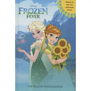 Frozen fever  : the deluxe novelization