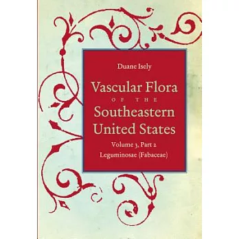 Vascular Flora of the Southeastern United States: Leguminosae (Fabaceae)