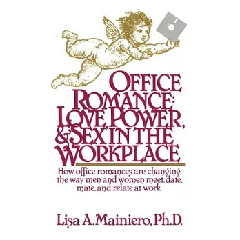 Office Romance (Love Power and Sex in the Workplace)