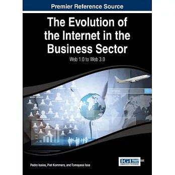 The Evolution of the Internet in the Business Sector: Web 1.0 to Web 3.0