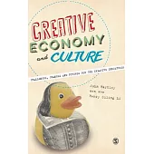 Creative Economy and Culture: Challenges, Changes and Futures for the Creative Industries