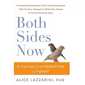 Both Sides Now: A Journey from Researcher to Patient