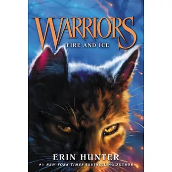 Warriors: The Prophecies Begin #2: Fire and Ice