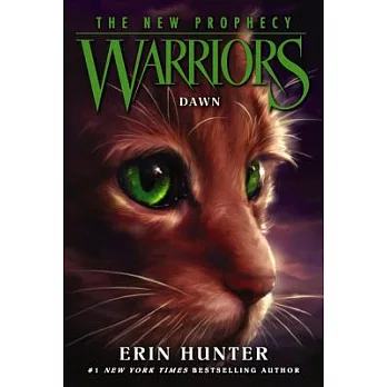 Warriors, the new prophecy: Dawn / Warriors, the new prophecy: Dawn /