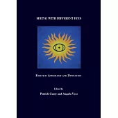 Seeing With Different Eyes: Essays in Astrology and Divination