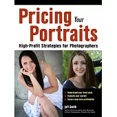 Pricing Your Portraits: High-Profit Strategies for Photographers