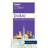 Fodor’s 25 Best Dubai