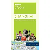 Fodor’s 25 Best Shanghai