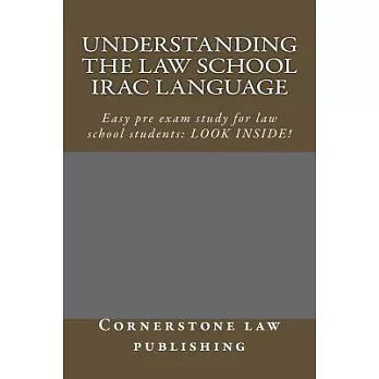 Understanding The Law School IRAC Language