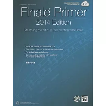 Finale Primer 2014: Mastering the Art of Music Notation With Finale