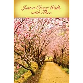 Just a Closer Walk With Thee Hymn & Song Bulletin-Regular