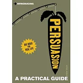 Introducing Persuasion: A Practical Guide