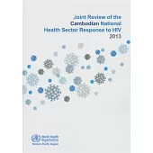 Joint Review of the Cambodian National Health Sector Response to HIV 2013